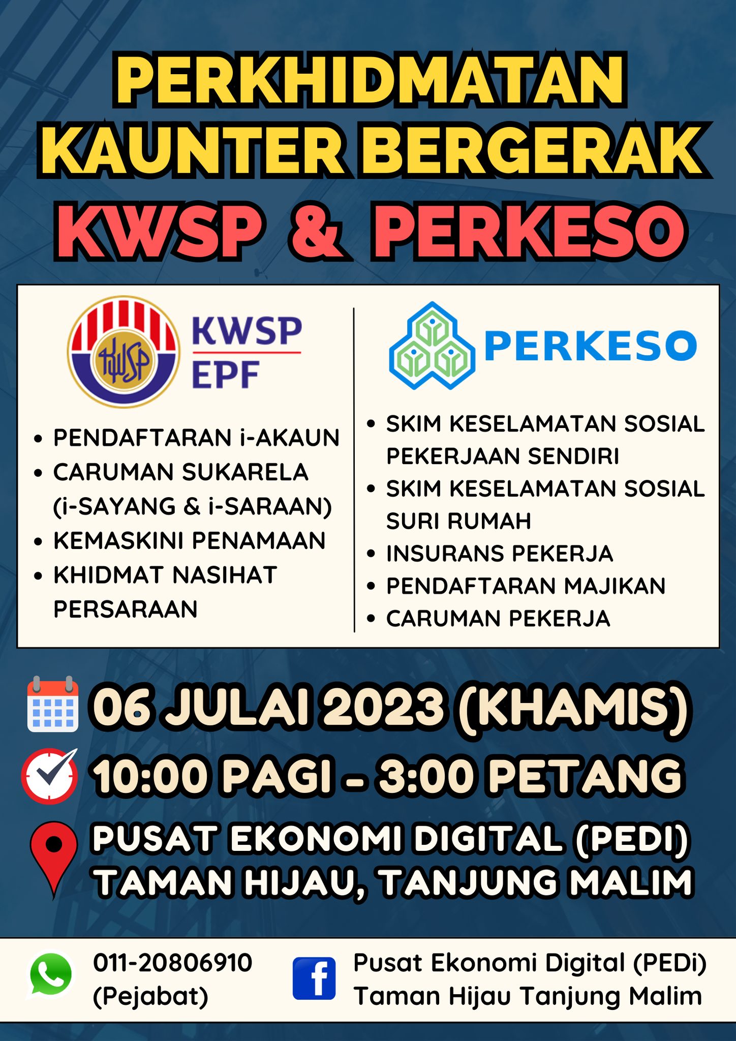 Outreach KWSP n SOCSO JULAI 2023